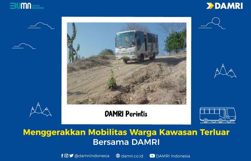 DAMRI Perintis Layani Kawasan Terluar