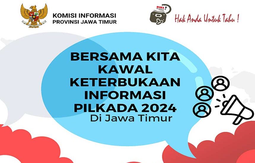 Kawal Keterbukaan Informasi Pilkada